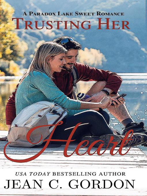 Title details for Trusting Her Heart by Jean C. Gordon - Available